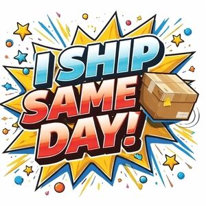 I SHIP SAME DAY
